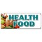 Signmission HEALTH FOOD BANNER SIGN vegetarian vegan organic gmo produce healthy B-Health Food - alternate 1